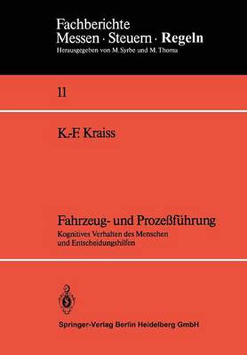 Cover image for Fahrzeug- Und Prozessfuhrung: Kognitives Verhalten Des Menschen Und Entscheidungshilfen