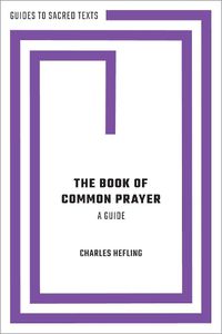 Cover image for The Book of Common Prayer: A Guide