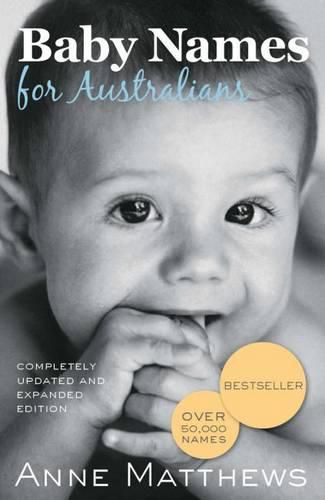 Cover image for Baby Names for Australians: Completely updated and expanded edition