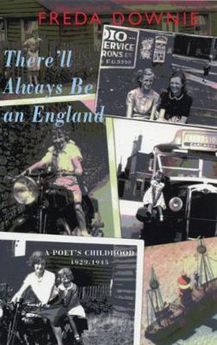 Cover image for There'll Always be an England: A Poet's Childhood, 1929-1945