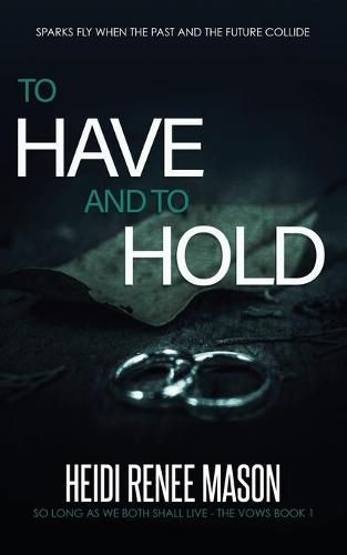 Cover image for To Have and to Hold