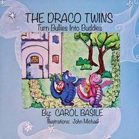 Cover image for The Draco Twins Turn Bullies into Buddies