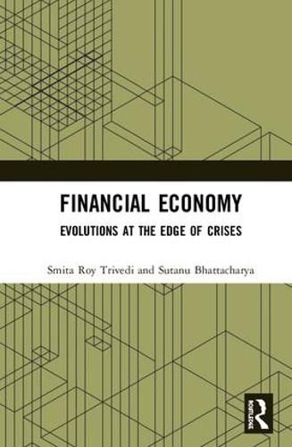 Cover image for Financial Economy: Evolutions at the Edge of Crises