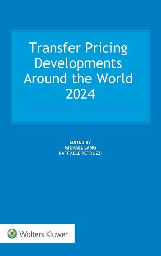 Cover image for Transfer Pricing Developments around the World 2024