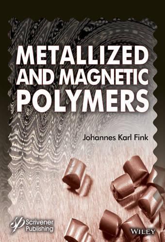 Cover image for Metallized and Magnetic Polymers: Chemistry and Applications