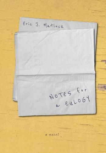 Cover image for Notes for a Eulogy