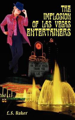 Cover image for The Implosion of Las Vegas Entertainers