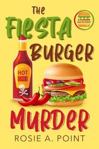 Cover image for The Fiesta Burger Murder