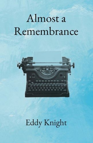 Cover image for Almost a Remembrance