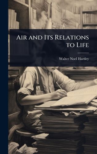 Cover image for Air and Its Relations to Life