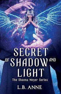 Cover image for Secret of Shadow and Light