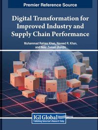 Cover image for Digital Transformation for Improved Industry and Supply Chain Performance