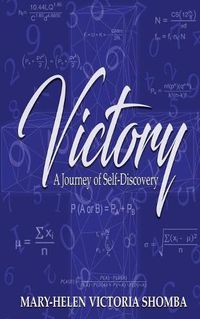 Cover image for Victory: A Journey of Self Discovery