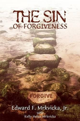 Cover image for The Sin of Forgiveness