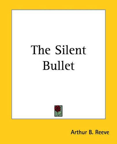 Cover image for The Silent Bullet