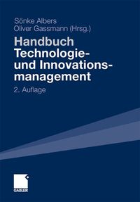 Cover image for Handbuch Technologie- und Innovationsmanagement: Strategie - Umsetzung - Controlling