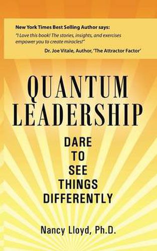 Cover image for Quantum Leadership: Dare to See Things Differently