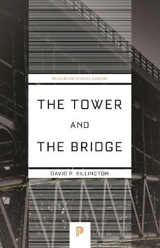 The Tower and the Bridge: The New Art of Structural Engineering