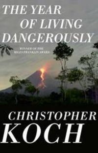 Cover image for The Year of Living Dangerously