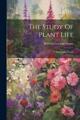 Cover image for The Study Of Plant Life