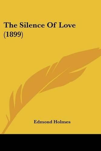 Cover image for The Silence of Love (1899)