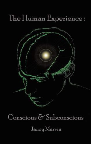 Cover image for Conscious and Subconscious The Human Experience