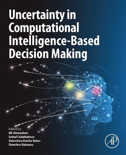 Cover image for Uncertainty in Computational Intelligence-Based Decision Making