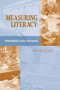 Cover image for Measuring Literacy: Performance Levels for Adults