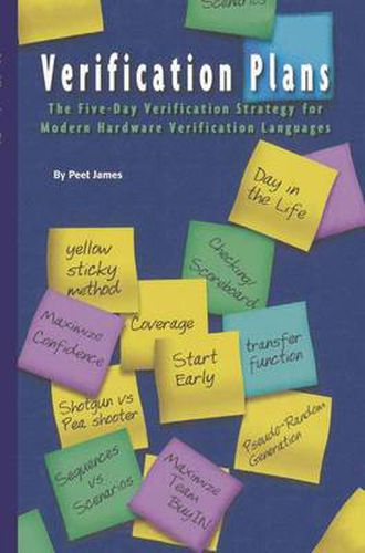 Cover image for Verification Plans: The Five-Day Verification Strategy for Modern Hardware Verification Languages