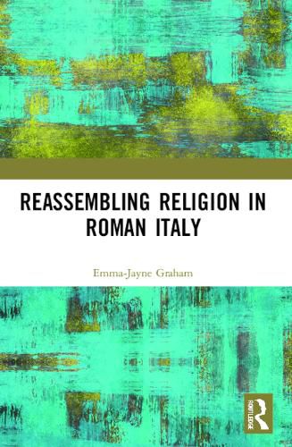 Cover image for Reassembling Religion in Roman Italy