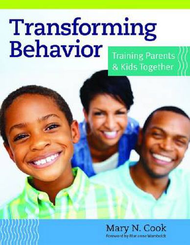 Cover image for Transforming Behavior: Training Parents and Kids Together