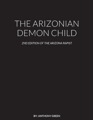 The Arizonian Demon Child