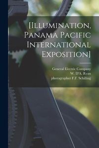 Cover image for [Illumination, Panama Pacific International Exposition]