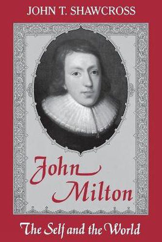 John Milton: The Self and the World