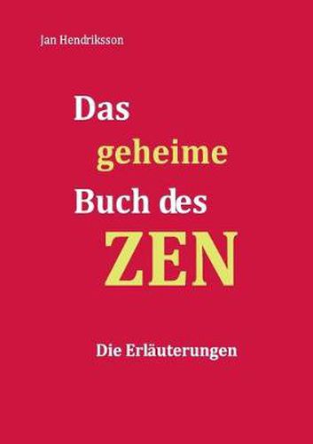 Cover image for Das geheime Buch des ZEN - Die Erlauterungen