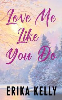 Cover image for Love Me Like You Do (Alternate Special Edition Cover)