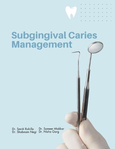 Cover image for Subgingival Caries Management