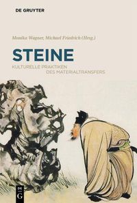 Cover image for Steine: Kulturelle Praktiken des Materialtransfers