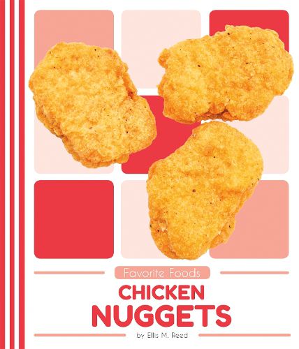 Favorite Foods: Chicken Nuggets