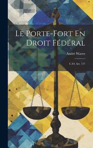 Cover image for Le Porte-Fort En Droit Federal