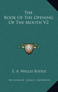 Cover image for The Book of the Opening of the Mouth V2