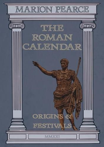 Cover image for The Roman Calendar: Origins & Festivals
