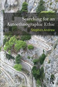 Cover image for Searching for an Autoethnographic Ethic