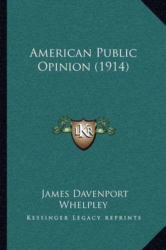 Cover image for American Public Opinion (1914)