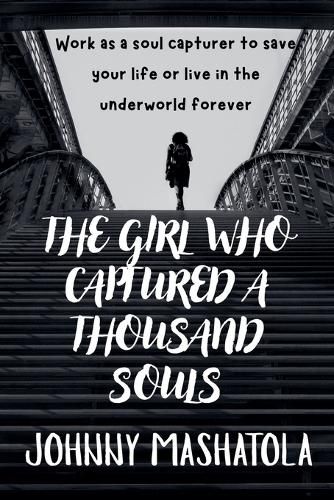 Cover image for The Girl Who Captured a Thousand Souls