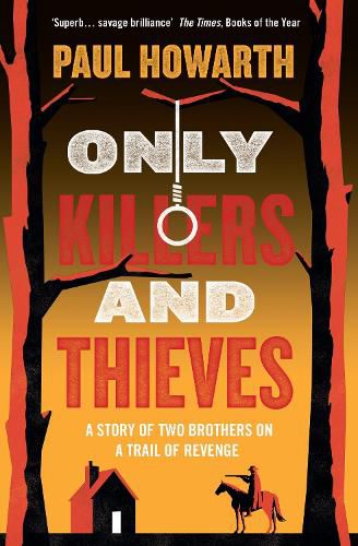 Cover image for Only Killers and Thieves