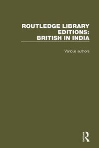 Cover image for Routledge Library Editions: British in India