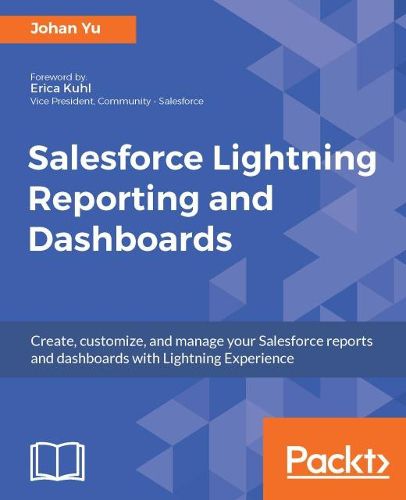 Cover image for Salesforce Lightning Reporting and Dashboards