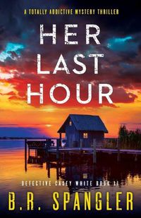 Cover image for Her Last Hour