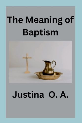 Cover image for The Meaning of Baptism